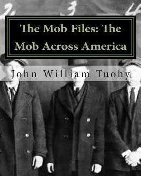 The Mob across America - Book  of the Mob Files