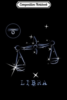 Paperback Composition Notebook: Zodiac Libra Symbol Scale Constellation Birthday Journal/Notebook Blank Lined Ruled 6x9 100 Pages Book