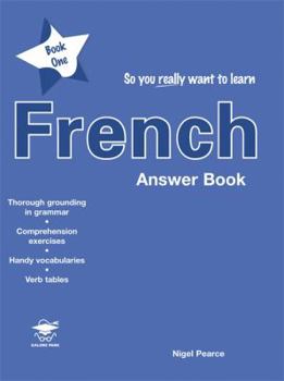 Paperback So You Really Want to Learn Frenchanswer Book Book 1 Book