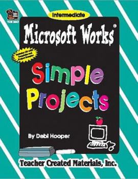 Paperback Microsoft Works(r) Simple Projects [With Accompanying CDROM] Book