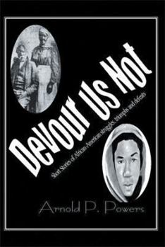 Paperback Devour Us Not: Short Stories of African American History Book