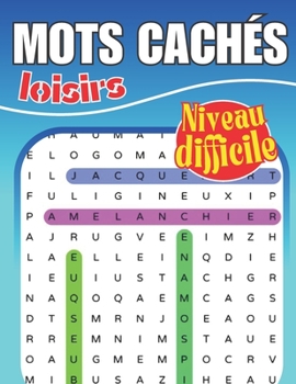 Mots cachés loisirs - Niveau difficile: 80 Puzzles pour les esprits curieux - Idéal cadeau