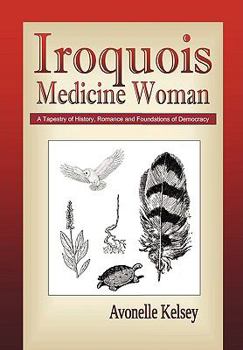 Paperback Iroquois Medicine Woman Book