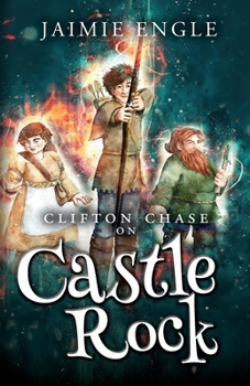 Clifton Chase on Castle Rock - Book #2 of the Clifton Chase Adventures