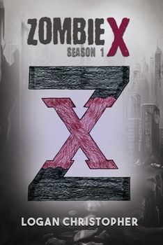 Paperback Zombie X: Season 1 Book