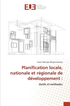 Paperback Planification locale, nationale et régionale de développement [French] Book