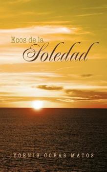 Paperback Ecos de La Soledad [Spanish] Book