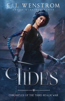 Tides - Book #2 of the Chronicles of the Third Realm