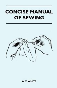 Paperback Concise Manual of Sewing Book