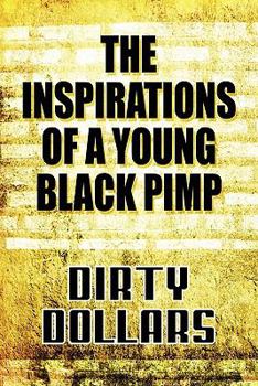 Paperback The Inspirations of a Young Black Pimp Book