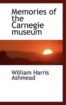 Memories of the Carnegie Museum