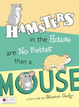 Paperback Hamsters in the House Are No Better Than a Mouse Book