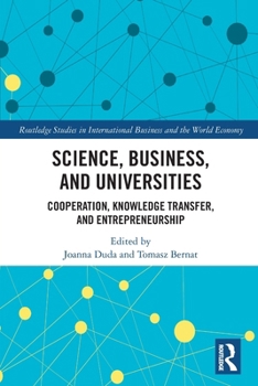 Science, Business and Universities: Cooperation, Knowledge Transfer and Entrepreneurship