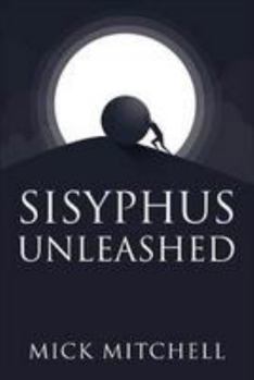 Paperback Sisyphus Unleashed Book