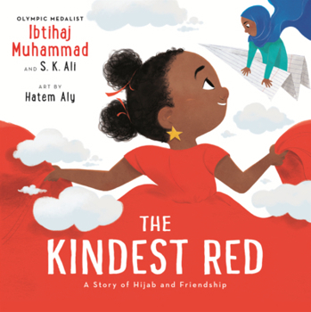 Kindest Red: A Story of Hijab and Friendship
