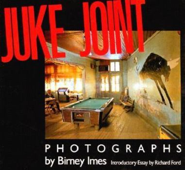 Hardcover Juke Joint: Photographs Book