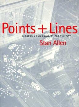 Paperback Points and Lines: Diagrams and Projects for the City Book