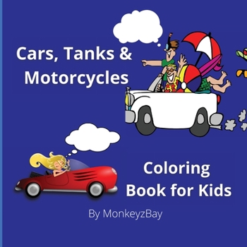 Paperback Cars, Tanks & Motorcycles: Coloring book for kids Book