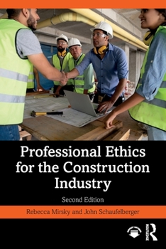 Paperback Professional Ethics for the Construction Industry Book