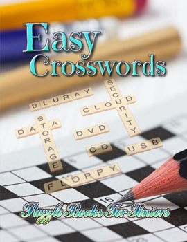 Paperback Easy Crossword Puzzle Books For Seniors: Crossword Puzzle Dictionary 2019, Fun & Easy Crosswords Award, Games for Every Day quick crossword collection Book