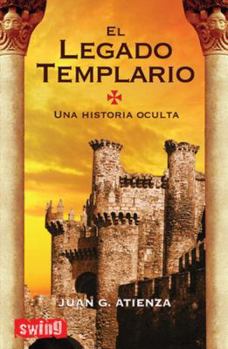 Paperback El Legado Templario: Una Historia Oculta [Spanish] Book