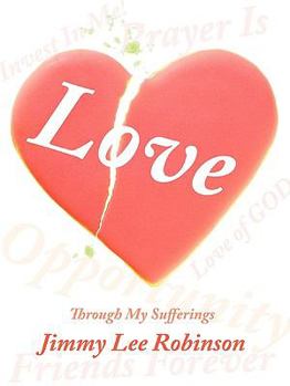Paperback Love: Through My Sufferings Book