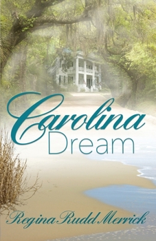 Carolina Dream (A Southern Breeze)