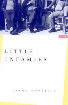 Hardcover Little Infamies: Stories Book