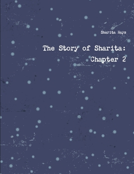 Paperback The Story of Sharita: Chapter 2 Book