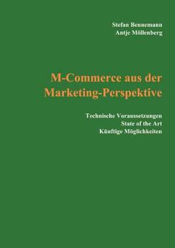 Paperback M-Commerce aus der Marketing-Perspektive [German] Book