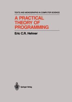 Paperback A Practical Theory of Programming Book