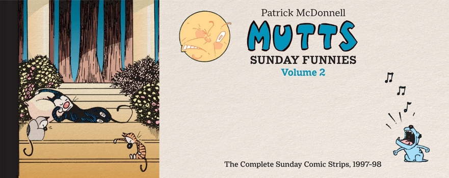 Hardcover Mutts: Sunday Funnies Volume 2: The Complete Sunday Comic Strips, 1997-98 Book