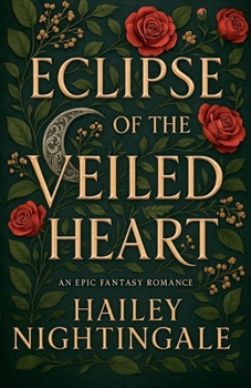 Paperback Eclipse Of The Veiled Heart Book