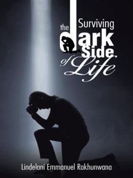 Paperback Surviving the Dark Side of Life Book