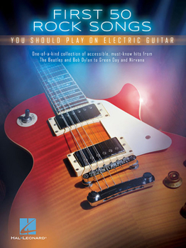Paperback First 50 Songs You Should Play on Electric Guitar Rock Guitar Tab Songbook Beginner and Intermediate Guitarists Play Iconic Hits from Nirvana, Metalli Book