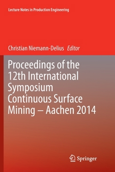 Paperback Proceedings of the 12th International Symposium Continuous Surface Mining - Aachen 2014 Book