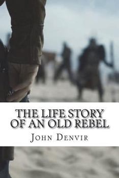 Paperback The Life Story of an Old Rebel Book
