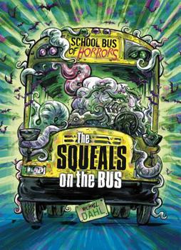 Hardcover The Squeals on the Bus: A 4D Book