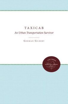 Hardcover The Taxicab: An Urban Transportation Survivor Book