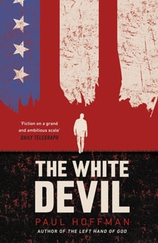 Paperback The White Devil: The Gripping Adventure for Fans of the Man in the High Castle Book