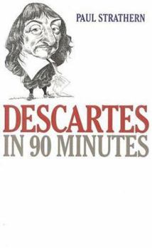 Hardcover Descartes in 90 Minutes (Philosophers in 90 Minutes Series) Book