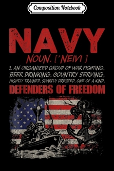 Composition Notebook: US Navy Definition Veteran American Patriotic Gift  Journal/Notebook Blank Lined Ruled 6x9 100 Pages