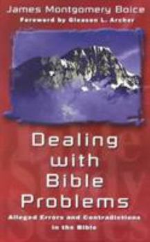 Paperback Dealing With Bible Problems: Alleged Errors and Contradictions in the Bible Book