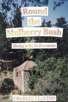 Round the Mulberry Bush