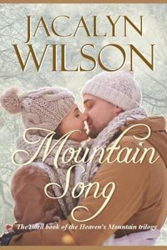 Mountain Song - Book #3 of the Heaven's Mountain