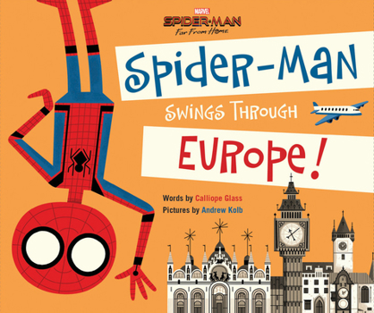 Hardcover Spider-Man: Far from Home: Spider-Man Swings Through Europe! Book