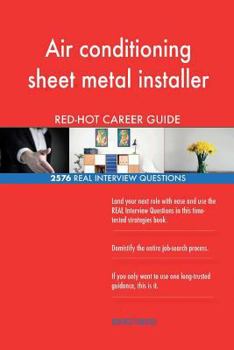 Paperback Air conditioning sheet metal installer RED-HOT Career; 2576 REAL Interview Quest Book