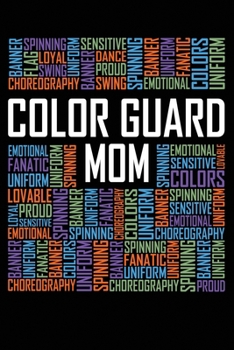 Paperback Color Guard Mom Words: 6x9 Ruled Notebook, Journal, Daily Diary, Organizer, Planner Book