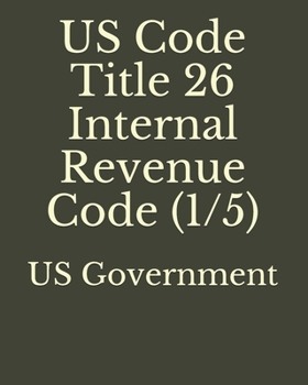 Paperback US Code Title 26 Internal Revenue Code (1/5) Book