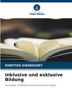 Paperback Inklusive und exklusive Bildung [German] Book